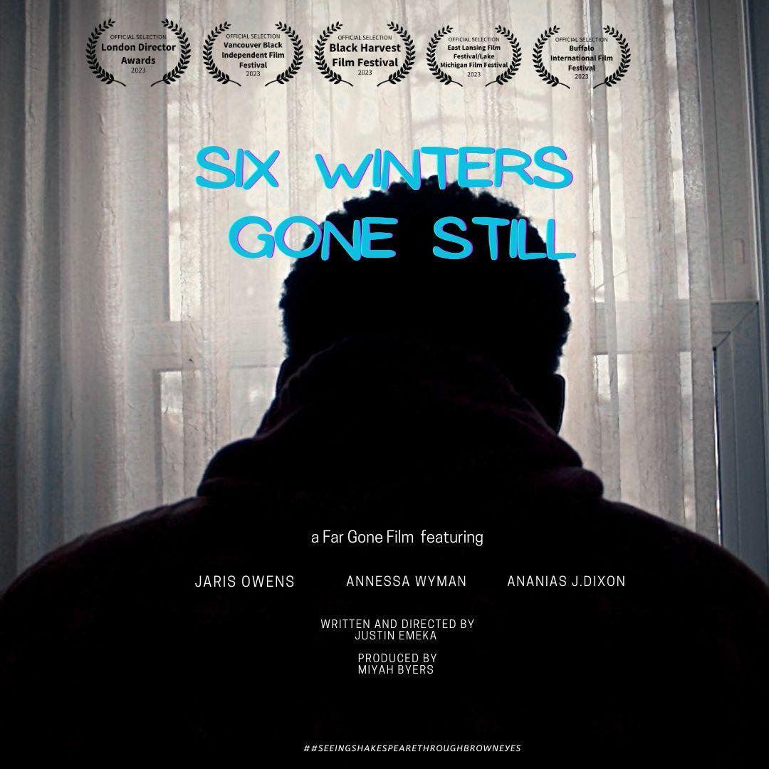 “Six Winters Gone Still” Draws Film Festival Accolades